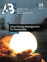 Smart Energy Management for Households (A+BE | Architecture and the Built Environment)