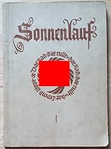 Sonnenlauf in Lied und Spruch I, um die Gezeiten und Feste des Jahres den jungen Deutschen zugeei…